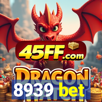 8939 bet